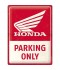 Plechová cedule: Honda Parking Only - 30x40 cm